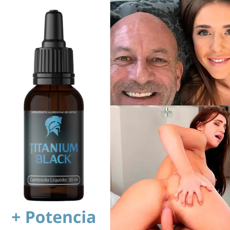 TITANIUM BLACK - Tenha Ereções Fortes e Firmes. Deixe seu Pênis Grosso e Grande em Poucas Semanas